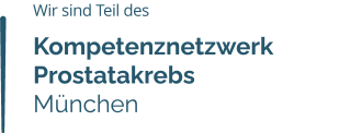 Wir sind Teil des Kompetenznetzwerk Prostatakrebs München
