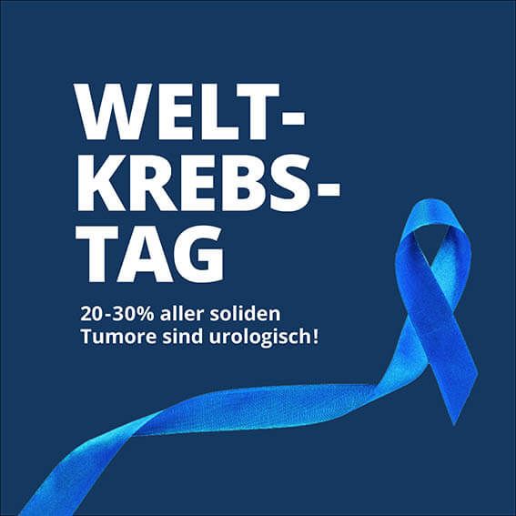 Weltkrebstag 2025-20-30% aller soliden Tumore sind urologisch!